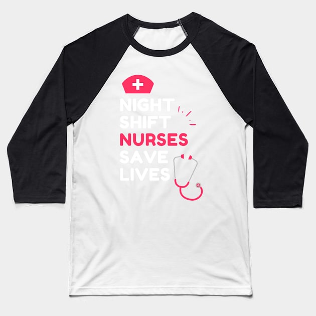 Night Shift Nurse Rules Baseball T-Shirt by Famgift